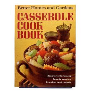 1970 Better Homes & Gardens Casserole Cook Book